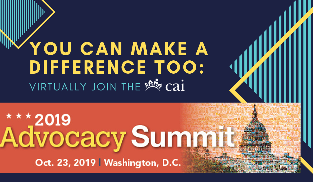 You Can Make a Difference Too: Virtually Join CAI’s Advocacy Summit