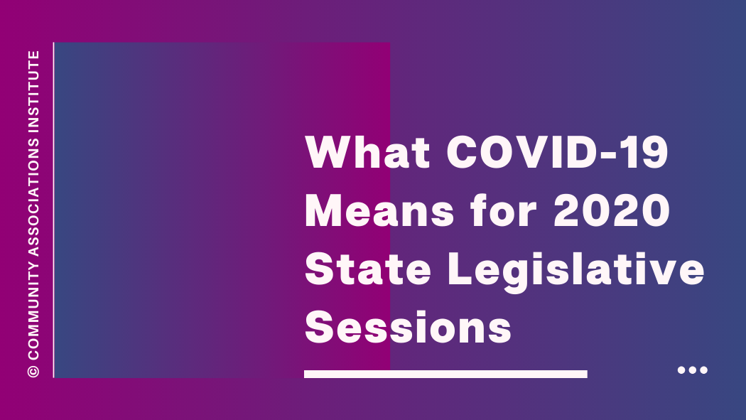 What COVID-19 Means for 2020 State Legislative Sessions