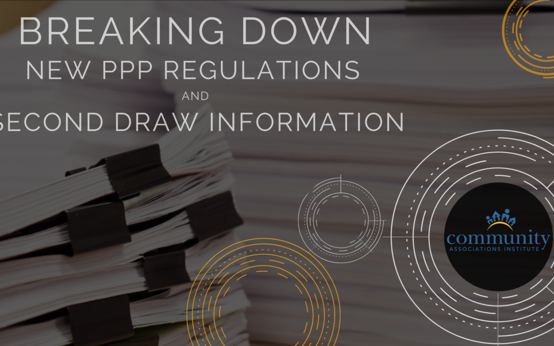 Breaking Down New PPP Regulations and Second Draw Information