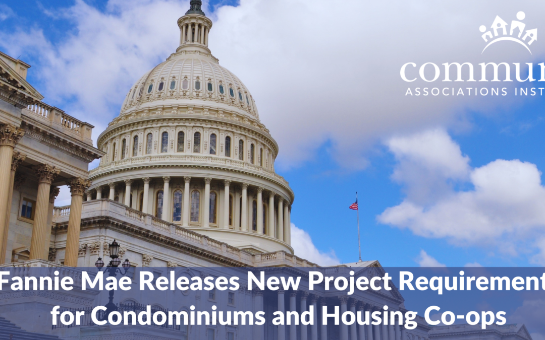 Fannie Mae Releases New Project Requirements for Condominiums and Housing Co-ops