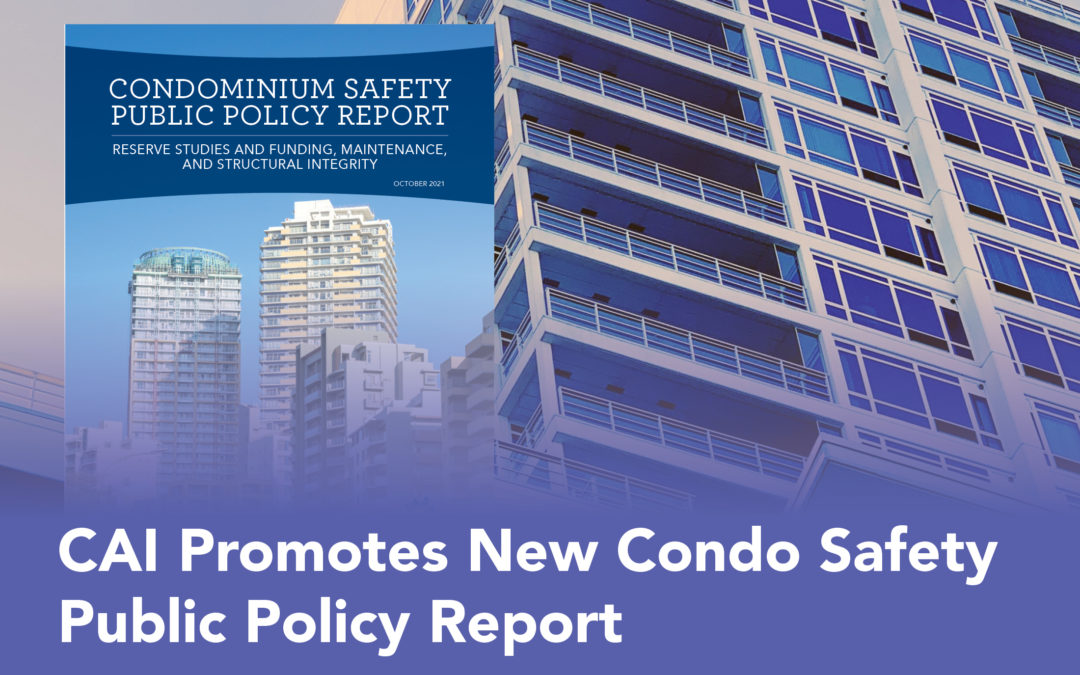 CAI Promotes New Condo Safety Public Policy Report
