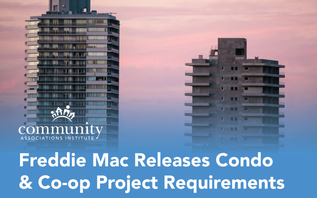 Freddie Mac Releases Condo & Coop Project Requirements