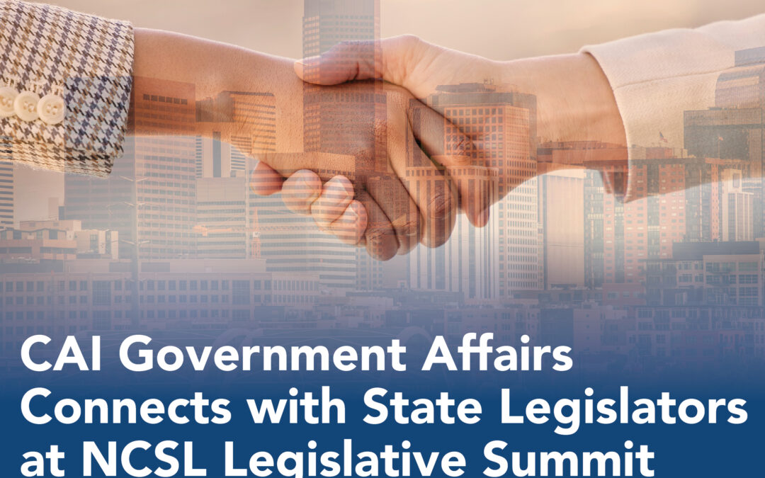 CAI Government Affairs Connects with State Legislators at NCSL Legislative Summit