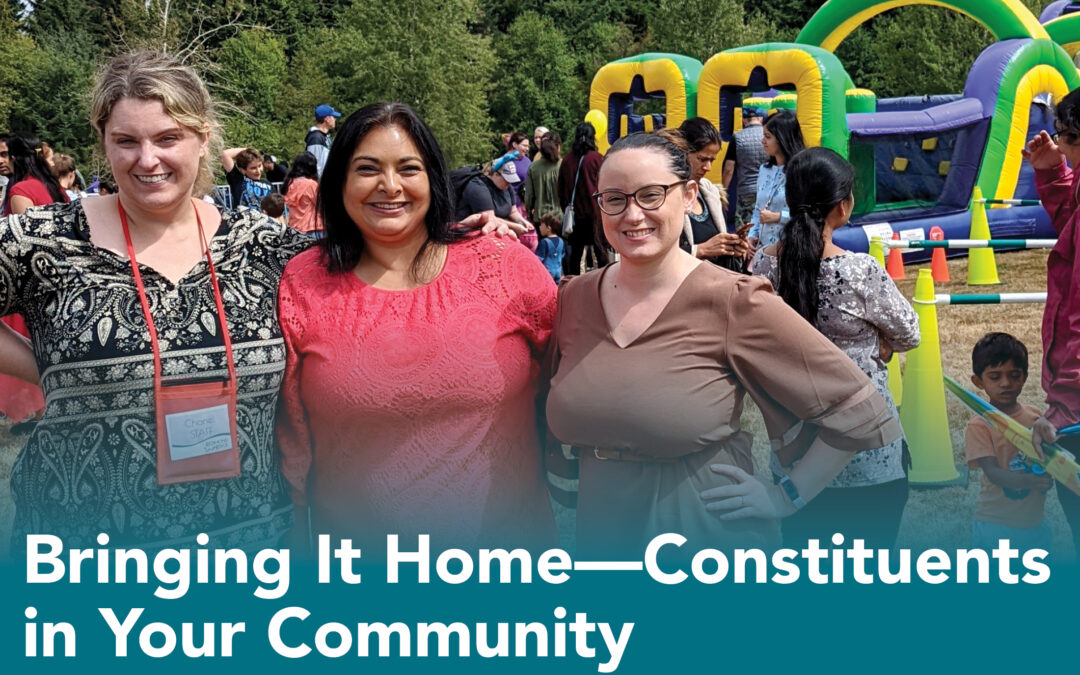Bringing It Home – Constituents in Your Community