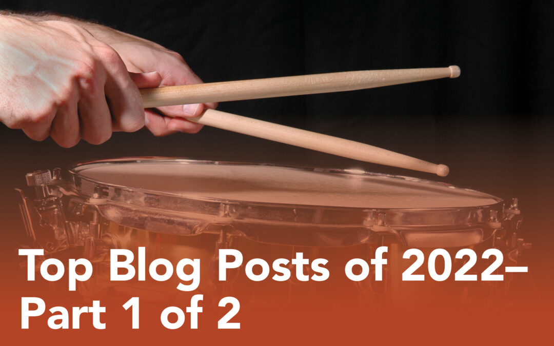 Top Blog Posts of 2022 – Part 1 of 2