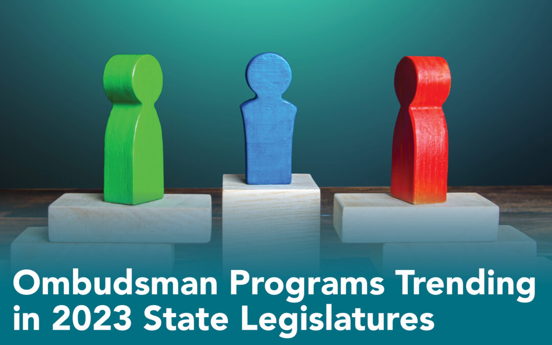 Ombudsman Programs Trending in 2023 State Legislatures