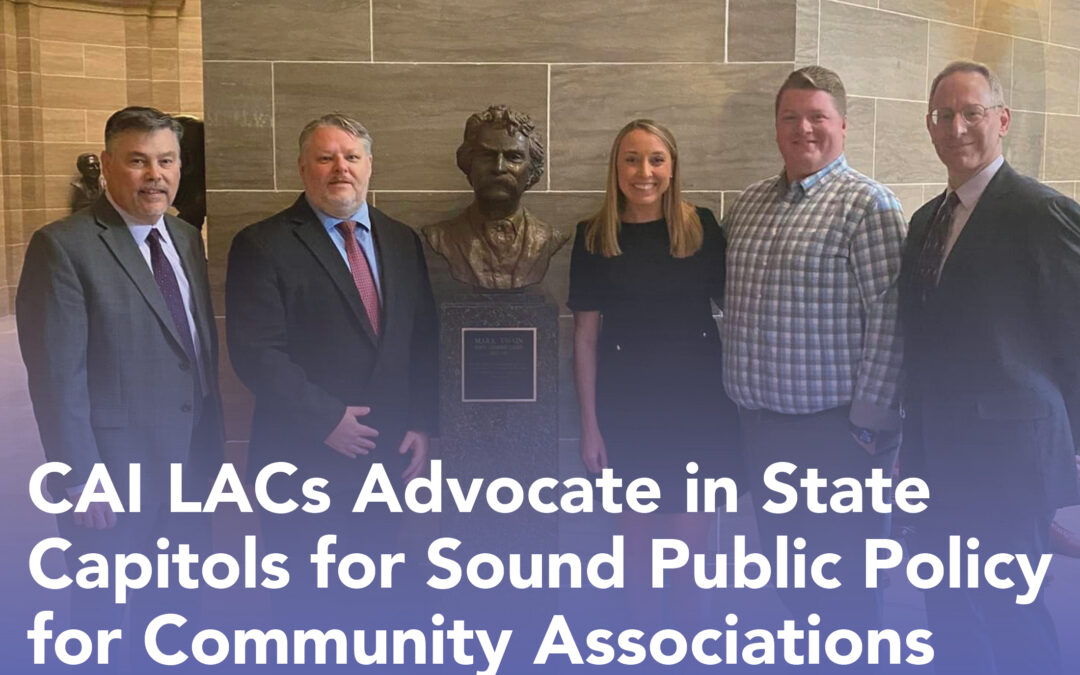CAI LACs Advocate in State Capitols for Sound Public Policy for Community Associations
