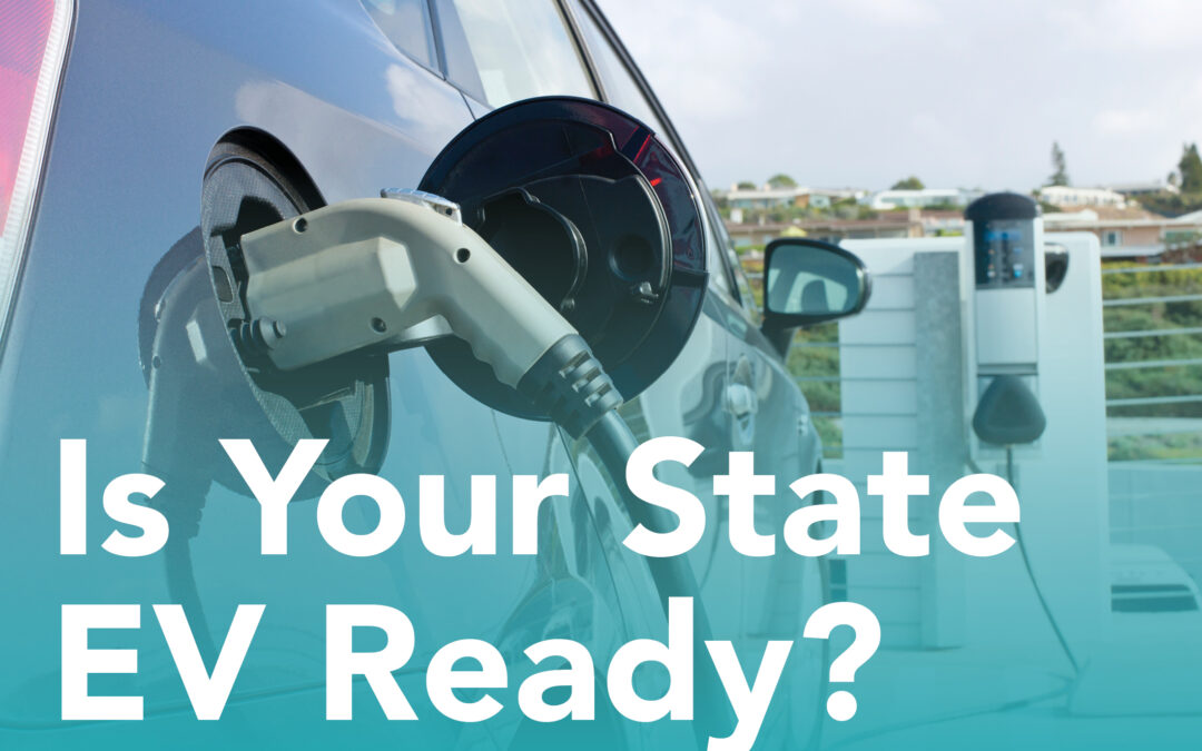 Is Your State EV Ready?