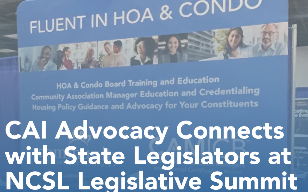 CAI Advocacy Connects with State Legislators at NCSL Legislative Summit