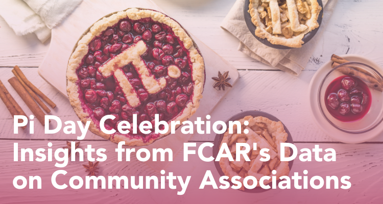 Pi Day Celebration: Insights from FCAR’s Data on Community Associations